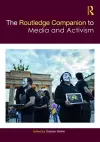 The Routledge Companion to Media and Activism cover