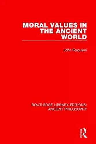 Moral Values in the Ancient World cover