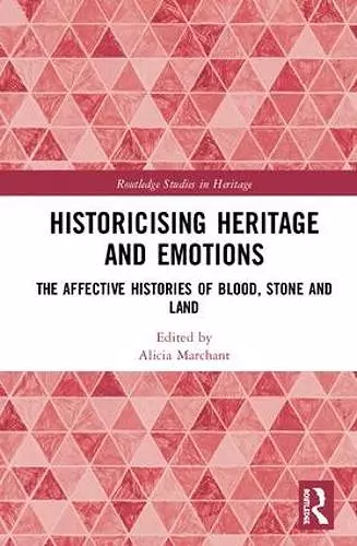 Historicising Heritage and Emotions cover