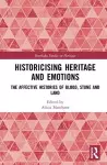 Historicising Heritage and Emotions cover