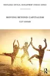 Moving Beyond Capitalism cover