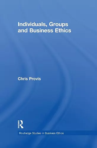 Individuals, Groups, and Business Ethics cover