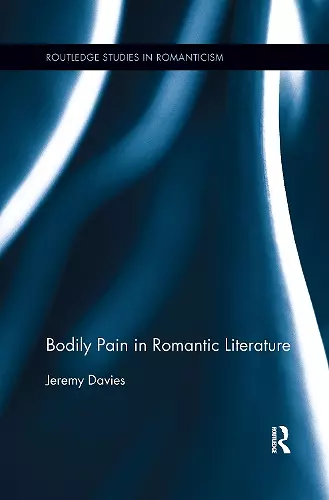 Bodily Pain in Romantic Literature cover