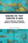 Debating the 'Post' Condition in India cover