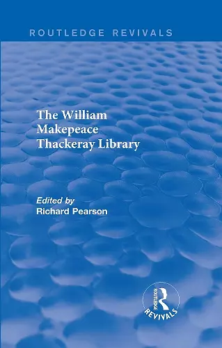 The William Makepeace Thackeray Library cover