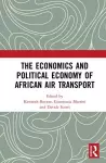 The Economics and Political Economy of African Air Transport cover