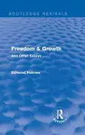Freedom & Growth (Routledge Revivals) cover