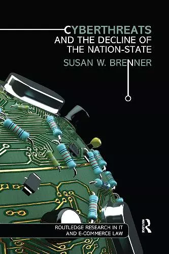 Cyberthreats and the Decline of the Nation-State cover