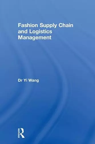 Fashion Supply Chain and Logistics Management cover