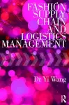 Fashion Supply Chain and Logistics Management cover