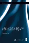A Corpus Study of Collocation in Chinese Learner English cover