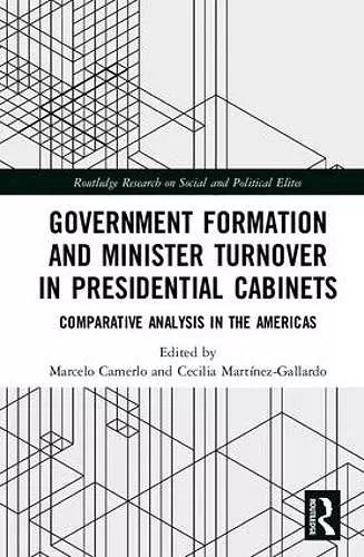 Government Formation and Minister Turnover in Presidential Cabinets cover