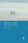 Defence Planning and Uncertainty cover
