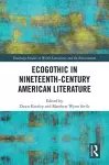 Ecogothic in Nineteenth-Century American Literature cover