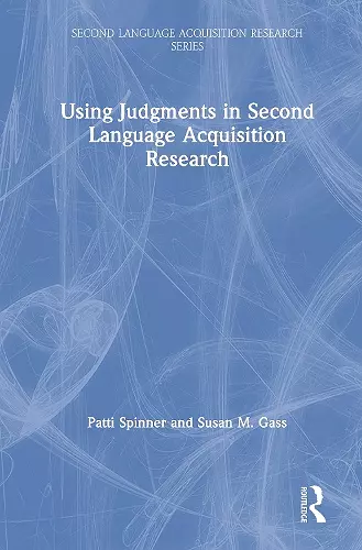 Using Judgments in Second Language Acquisition Research cover