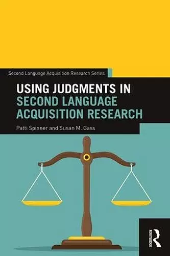 Using Judgments in Second Language Acquisition Research cover