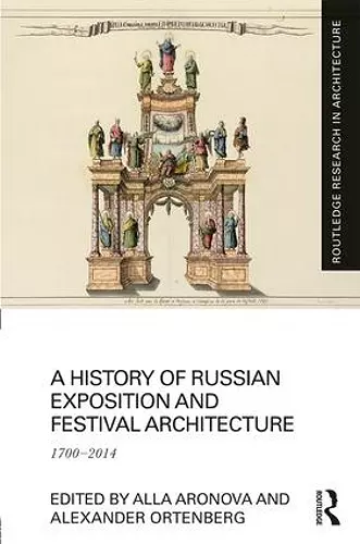 A History of Russian Exposition and Festival Architecture cover