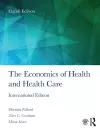 The Economics of Health and Health Care cover