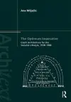 The Optimum Imperative: Czech Architecture for the Socialist Lifestyle, 1938–1968 cover