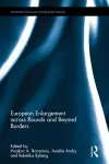 European Enlargement across Rounds and Beyond Borders cover