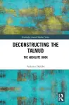 Deconstructing the Talmud cover