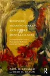 Recovery, Meaning-Making, and Severe Mental Illness cover