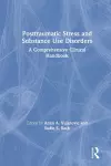 Posttraumatic Stress and Substance Use Disorders cover