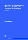 Addressing Special Educational Needs and Disability in the Curriculum: PE and Sports cover