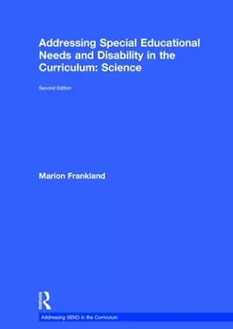 Addressing Special Educational Needs and Disability in the Curriculum: Science cover