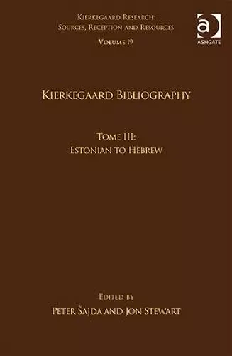 Volume 19, Tome III: Kierkegaard Bibliography cover