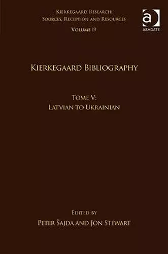 Volume 19, Tome V: Kierkegaard Bibliography cover