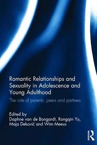 Romantic Relationships and Sexuality in Adolescence and Young Adulthood cover