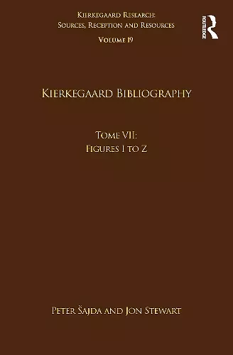 Volume 19, Tome VII: Kierkegaard Bibliography cover