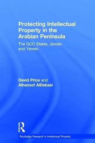 Protecting Intellectual Property in the Arabian Peninsula cover