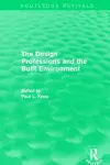 Routledge Revivals: The Design Professions and the Built Environment (1988) cover