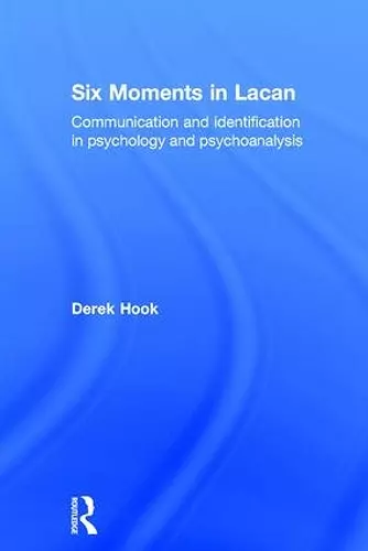 Six Moments in Lacan cover