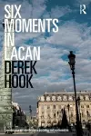 Six Moments in Lacan cover