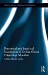 Theoretical and Empirical Foundations of Critical Global Citizenship Education cover