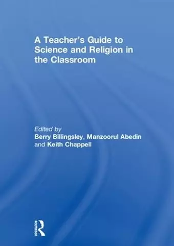 A Teacher’s Guide to Science and Religion in the Classroom cover