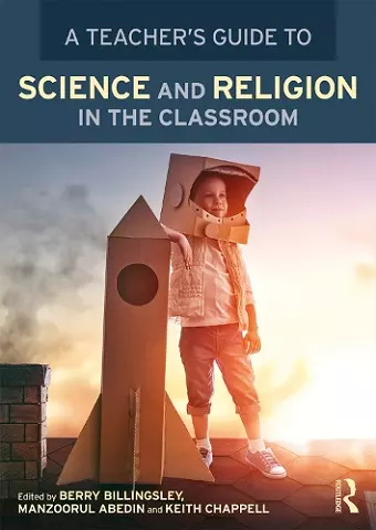 A Teacher’s Guide to Science and Religion in the Classroom cover