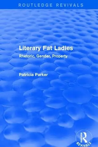 Routledge Revivals: Literary Fat Ladies (1987) cover