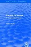 Routledge Revivals: Literary Fat Ladies (1987) cover