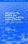 Routledge Revivals: Patriotism: The Making and Unmaking of British National Identity (1989) cover