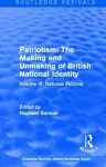 Routledge Revivals: Patriotism: The Making and Unmaking of British National Identity (1989) cover