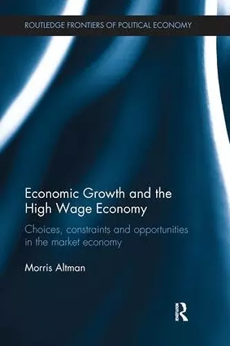 Economic Growth and the High Wage Economy cover