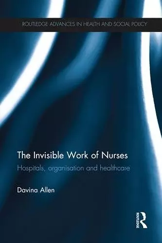 The Invisible Work of Nurses cover