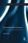 The Invisible Work of Nurses cover