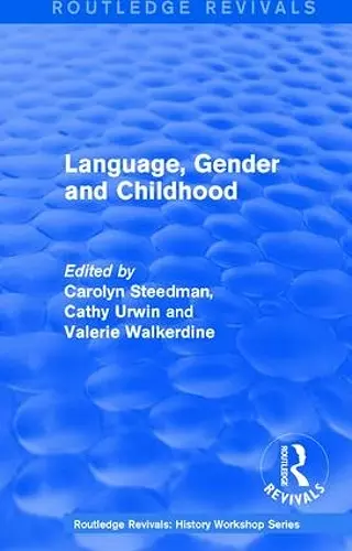 Routledge Revivals: Language, Gender and Childhood (1985) cover