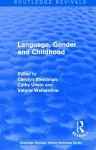 Routledge Revivals: Language, Gender and Childhood (1985) cover