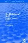 Routledge Revivals: The Challenge of Islam (2005) cover
